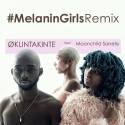 Melanin Girls Remix