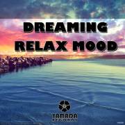 Dreaming Relax Mood