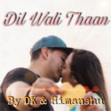 Dil Wali Thaan