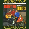Bobby Vee Meets the Crickets (HD Remastered)