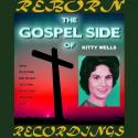 The Gospel Side Of Kitty Wells (HD Remastered)