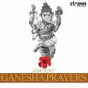 Ancient Ganesha Prayers