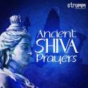 Ancient Shiva Prayers