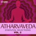 Atharvaveda - Essential Selections, Vol. 2