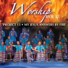 My Jesus Answers by Fire