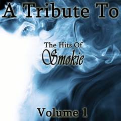 A Tribute To The Hits Of Smokie Vol 1