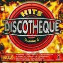 Hits discothèque Vol. 2 (16 sélections DJ clubs)