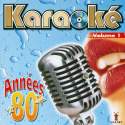 Karaoké années 80 Vol. 1