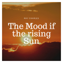 The Mood if the rising Sun