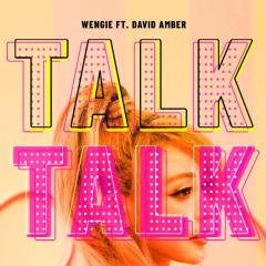 TALK TALK (FEAT. DAVID AMBER)