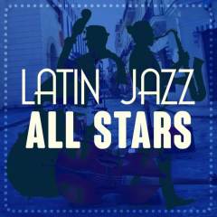 Latin Jazz All Stars