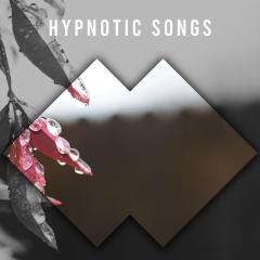 17 Hypnotic Songs to Free the Soul