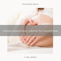Calming Colourful Noise Collection For Peaceful Sleep