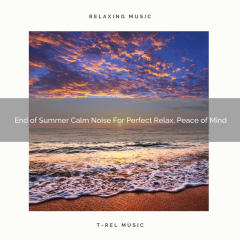 Chillout Sounds For Gentle Relaxation, Gaining Strength and Delicious Dreams