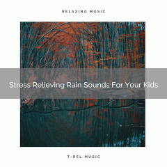 Stress Relieving Rain Sounds For All Babies