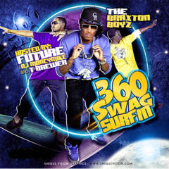 360 Swag Surfin (Hosted By Future)
