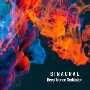 Binaural: Deep Trance Meditation