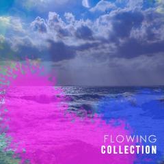 #Flowing Collection