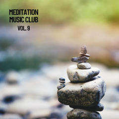 Meditation Music Club, Vol. 9