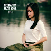 Meditation Music Zone Session 1