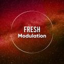 #Fresh Modulation