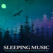 Deep Sleep Music with Bird Sounds
