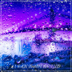 # 1 Rain Sounds for Sleep