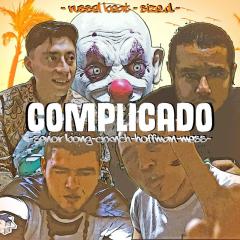 Complicado (feat. Size D, Hoffman, Crxnch & Mess)