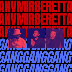 Gang Gang Gang