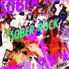 SOBER ROCK -Remix-