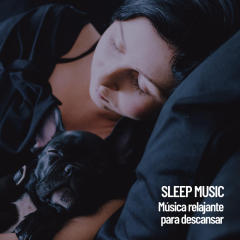 Sleep Music: Música relajante para descansar