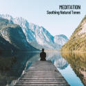 Meditation: Soothing Natural Tones