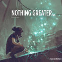 Nothing Greater Special Edition
