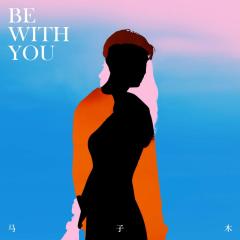Be with you (Instrumental)