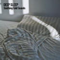 Deep Sleep: Soothing Cold Sounds
