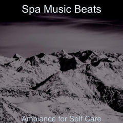 Inspiring Music for Self Care