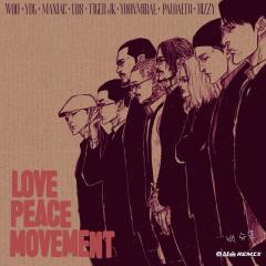 Love Peace Movement (호심술 HypeerTime REMIX)