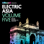 Billboard Presents Electric Asia Vol 5