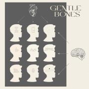 Gentle Bones (Deluxe)