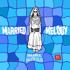 Married to Your Melody EP