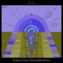 Deepest Ocean (BowAsWell Remix)
