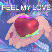 Feel my love