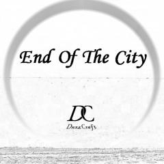 End Of The City