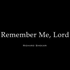 Remember me, LORD