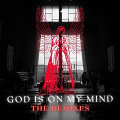 God Is On My Mind (The Remixes)