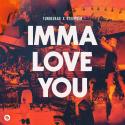 Imma Love You