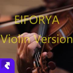 EIFORYA (Violin Version)