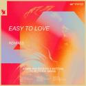 Easy To Love (Remixes)