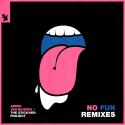 No Fun (Remixes)
