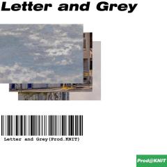 Letter and Grey